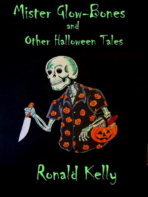 cover image of Mister Glow-Bones and Other Halloween Tales